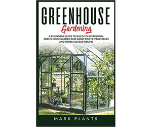 Greenhouse Books | Greenhouse Beginners Guide Mark Plants