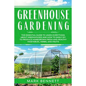 Plant Care Books | Greenhouse Gardening The Essential Guide
