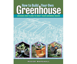 Greenhouse Books | Plan Build Grow in Your Own Greenhouse Marshall
